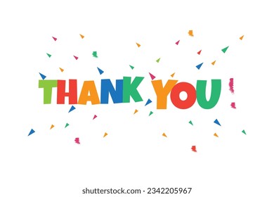 Thank You Sign with Colorful Confetti Isolated on White Background. Thank You Letter