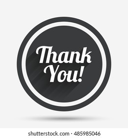 Thank you sign icon. Customer service symbol. Circle flat button with shadow and border. Vector