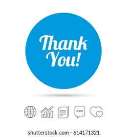 Thank you sign icon. Customer service symbol. Copy files, chat speech bubble and chart web icons. Vector