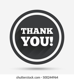 Thank you sign icon. Gratitude symbol. Circle flat button with shadow and border. Vector