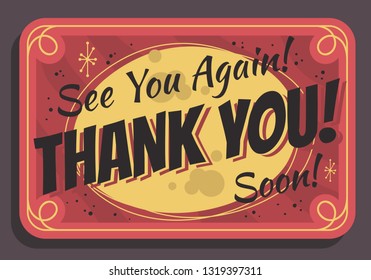Thank You Sign See You Again Soon Typographic Vintage Influenced Business Sign Vector Design  svg