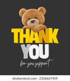 thank you slogan with bear doll  ,vector illustration for t-shirt.