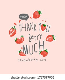 thank you slogan with cartoon strawberry illustration