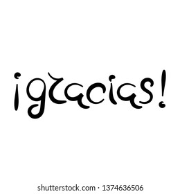 Thank you in Spanish. Gracias lettering. Vector illustration.