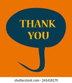 Thank You Speech Balloon, Vector Illustration.