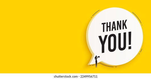 Thank you speech bubble banner. Thanks poster with woman holding megaphone. For business, marketing and advertising. Chat message bubble with thank you phrase. Vector illustration