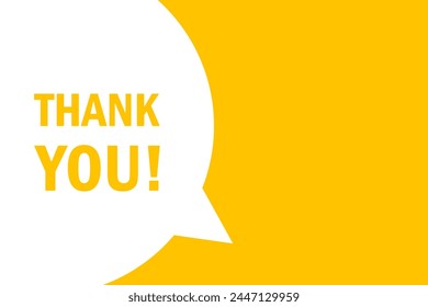 Thank you speech bubble banner. Banner for business, marketing and advertising. Vector illustration.