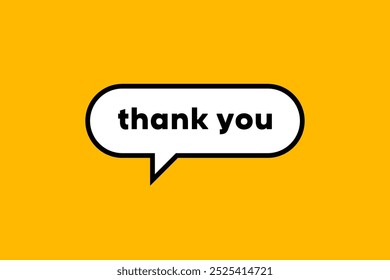 Thank you speech bubble banner. Can be used for business, marketing and advertising. Vector
