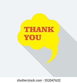 Thank You, speech bubble flat design with shadow icon. In trendy color pallet.