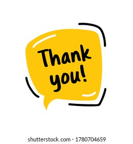 Thank you! Speech Bubble. Hand drawn doodle speech bubbles. Bright Yellow thought bubbles. Vector illustration doodle style. 