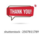 THANK YOU speech bubble. Thank you text. Thanks text lettering. Doodle phrase. Vector illustration for print on shirt, card, poster etc. Black, red and white.