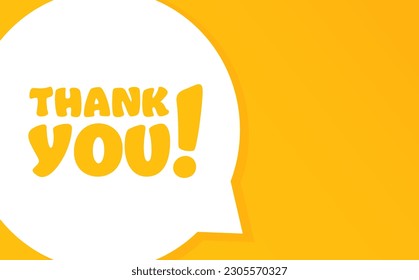 Thank you. Speech bubble with Thank you text. 2d illustration. Flat style. Vector line icon for Business