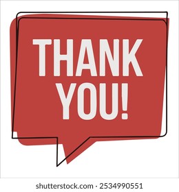 THANK YOU speech bubble. Thank you text. Thanks text lettering. Doodle phrase. Vector illustration for print on shirt, card, poster etc. Black, red and white.