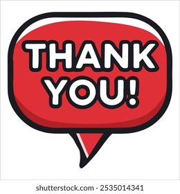THANK YOU speech bubble. Thank you text. Thanks text lettering. Doodle phrase. Vector illustration for print on shirt, card, poster etc. Black, red and white.