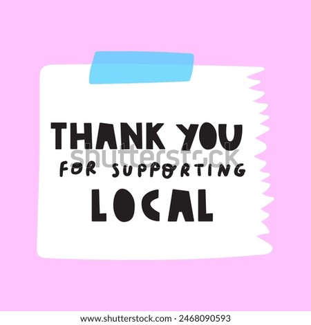 Thank you for supporting local. Paper note with sticky tape. Vector illustration on pink background.