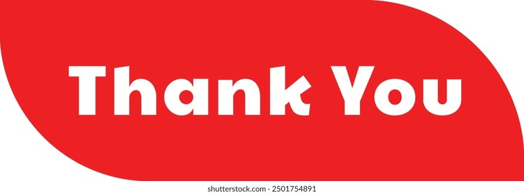 Thank you tag banner create on red background and text writing in white color which becomes eye-catching as well as express feeling to appreciate. 