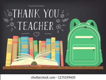 Thank You Teacher. Green school backpack on book shelf with blackboard background and lettering. Vector illustration