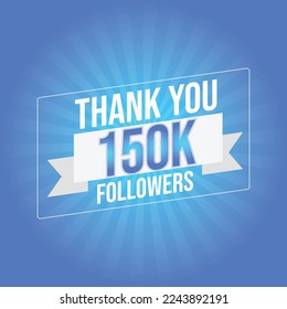 Thank you template for social media 150k followers, subscribers, like. 150000 followers