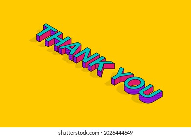 Thank You Text 3D Isometric Font Design. Pop Art Typography Lettering Vector Illustration.