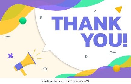 Thank you text card, banner with megaphone, speech bubble and abstract background. Vector illustration. 