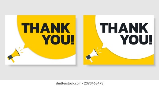 Thank you text card. Speech bubble message banner or poster with a megaphone or loudspeaker and thank you word. Vector illustration.