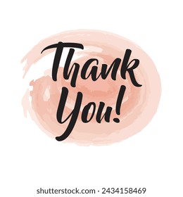 Thank you text handwritten calligraphy typography compliment cards with pastel pink brush watercolor background. vector illustration.