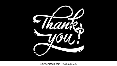 
Thank You text handwritten inscription. Hand-drawn lettering in white color on a black background. Lettering calligraphy illustration. Thank you card. Calligraphy  EPS10 Vector illustration.