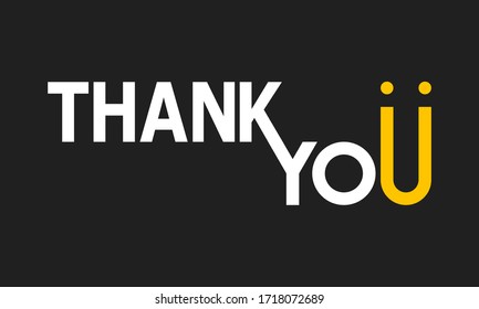 thank you text on black background, U letter as smile, vector illustration