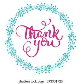 Thank you text with round frame on white background. Calligraphy lettering Vector illustration EPS10