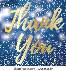 Thank You Text Sign For Greeting Card. Typographic Imitation Of Hand Lettering Calligraphy. Isolated Vector On Blue Gradient Background With Glitter