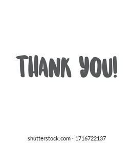 Thank you text sign, hand drawn style lettering message.