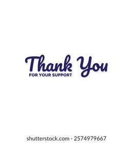 thank you, thanks for your support, thank you greeting card, thank you stock illustration.
handwritten thank you vector, Thanks for your support. 
