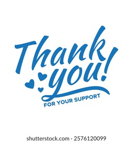 thank you, thanks for your support, thank you greeting card, thank you stock illustration. thank you for your support.