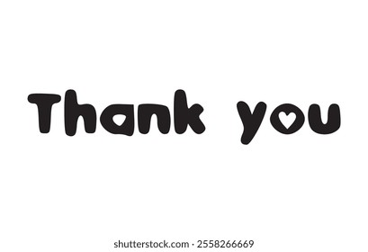 Thank You, trendy love inscription . Modern lettering. Thank You calligraphy. Thank you card. Vector illustration. Use on cards, banner, poster, sticker, packaging and other suitable place, EPS 10