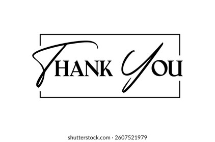 Thank You Typography, Elegant Black and White Design lettering, thanks message