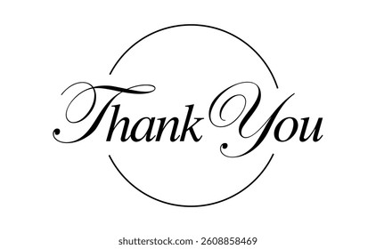 Thank You Typography, Elegant Black and White Design lettering, thanks message
