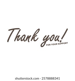 Thank You Typography Greeting Card, thank you, thanks for your support, thank you greeting card, thank you stock illustration.
