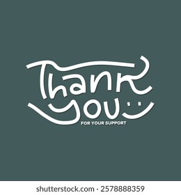 Thank You Typography Greeting Card, thank you, thanks for your support, thank you greeting card, thank you stock illustration.
