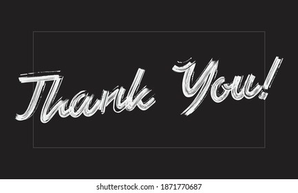 Thank You Typography Handwritten modern paint brush lettering words in white text and phrase isolated on the Black background