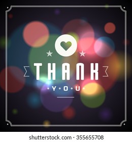 Thank You Typography Message Vintage Greeting Card design template. Bokeh light vector background. Thank You Card Note, Thank You Background, Thank You Label. 