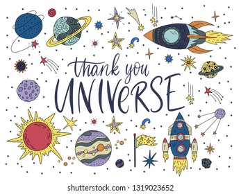 Thank you Universe. Handdrawn vector lettering quote with galaxy illustrations.