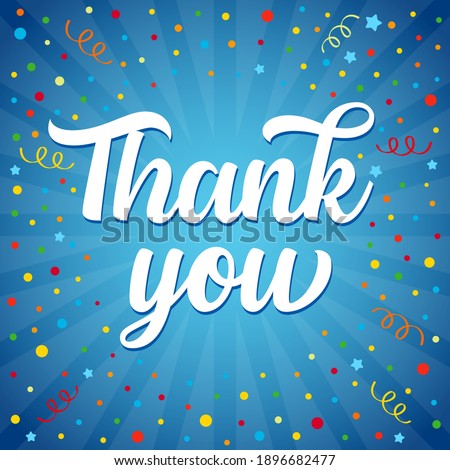 Thank you, vector calligraphy lettering on colored confetti background. Hand drawn invitation for greeting card design