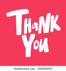 Thank you. Vector hand drawn illustration with cartoon lettering. Good as a sticker, video blog cover, social media message, gift cart, t shirt print design.
