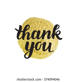 Thank You vector hand written calligraphic lettering on gold stain background. Thanksgiving gratitude greeting card. Handmade concept.