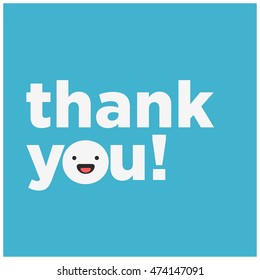 Thank You! (Vector Illustration in Flat Style Design) With Smiley Face