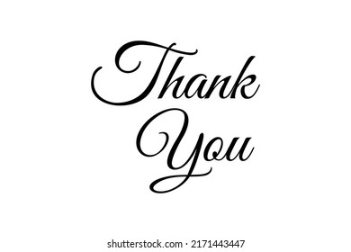 Thank you, vector lettering on white background. Design print for t shirt, pin label, badges, sticker, greeting card, banner. Vector illustration