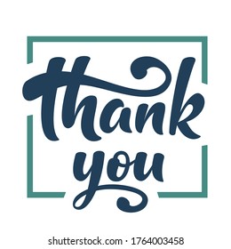 Thank you vector sign. Hand drawn brush lettering in square. Thank you card. Isolated vector illustration. For poster, banner, social media, t-shirt print design