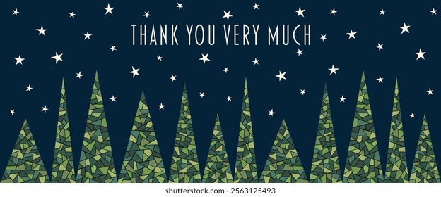 Thank you very much. Banner with abstrakt fir trees in front of a starry sky.