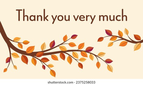 Thank you very much. Thank you card with colorful autumn branches.