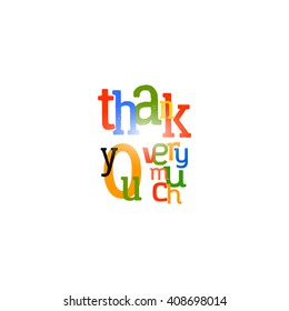 Thank you very much colorful label, typography vector illustration.